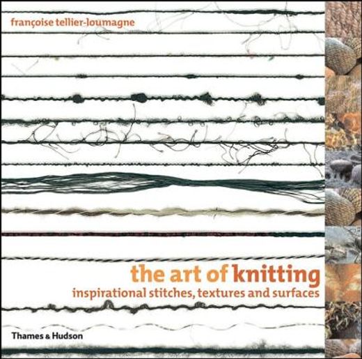 the art of knitting,inspirational stitches, textures, and surfaces