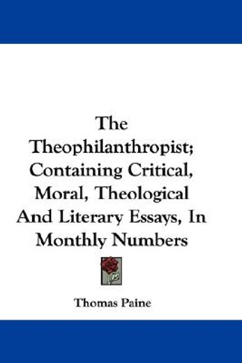 the theophilanthropist; containing criti