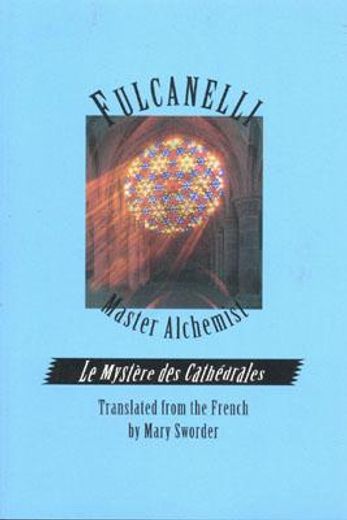 fulcanelli,master alchemist (en Inglés)
