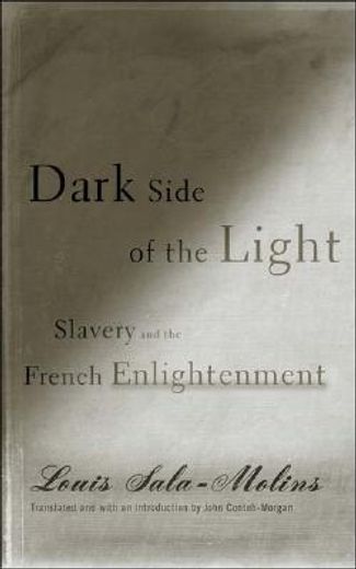 dark side of the light,slavery and the french enlightenment
