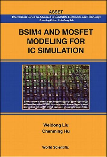 bsim4,theory and engineering of mosfet modeling for ic simulation