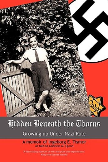 hidden beneath the thorns,growing up under nazi rule