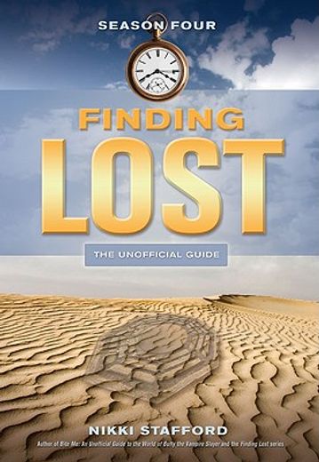 finding lost - season four,the unofficial guide