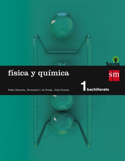 Física y Química. 1 Bachillerato. Savia - 9788467576511 (in Spanish)