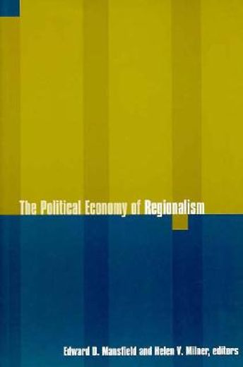 the political economy of regionalism