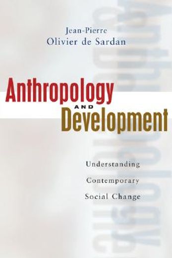 anthropology for development,understanding contemporary social change