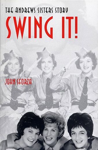swing it!,the andrews sisters story