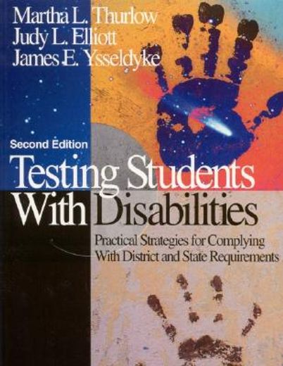 testing students with disabilities,practical strategies for complying with district and state requirements