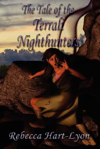 the tale of the terrali nighthunters