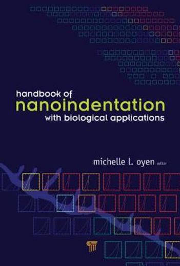 Handbook of Nanoindentation: With Biological Applications (en Inglés)