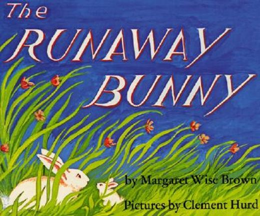 The Runaway Bunny (en Inglés)
