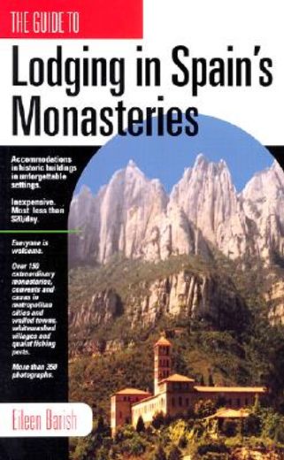 lodging in spain´s monasteries,inexpensive accommodations, remarkable historic buildings, memorable settings