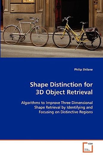 shape distinction for 3d object retrieval (en Inglés)