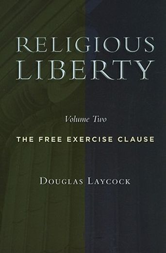 religious liberty,the free exercise clause