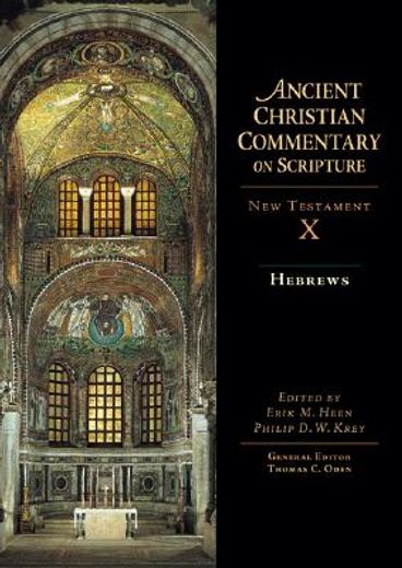 hebrews,ancient christian commentary on scripture, new testament x