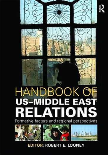 Handbook of Us-Middle East Relations (en Inglés)