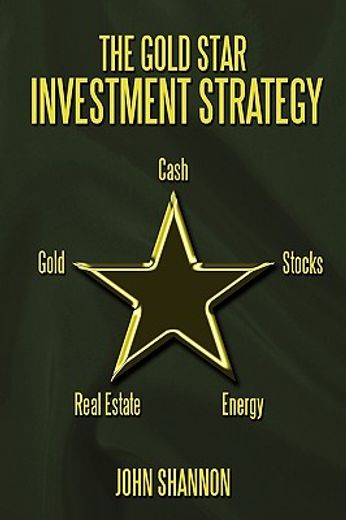 the gold star investment strategy (en Inglés)