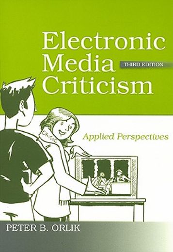 electronic media criticism,applied perspectives