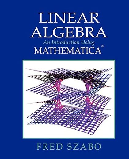 linear algebra,an introduction using mathematica