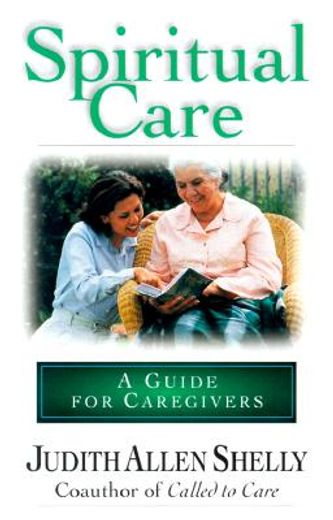 spiritual care,a guide for caregivers (en Inglés)