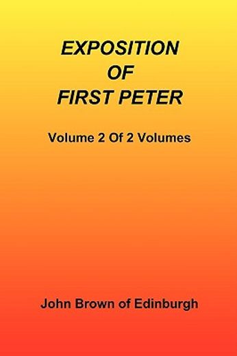 exposition of first peter, volume 2 of 2