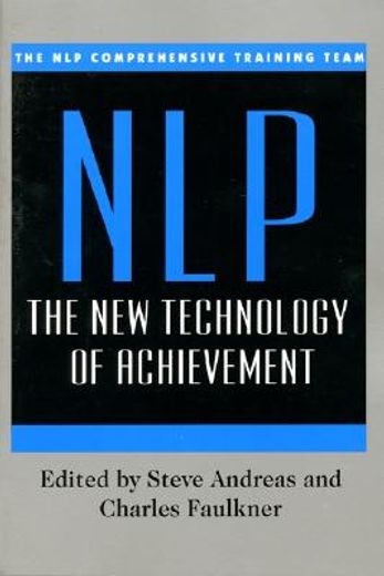 n l p,the new technology of achievement