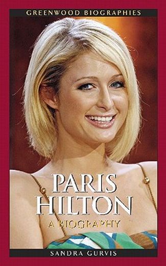 paris hilton,a biography (in English)