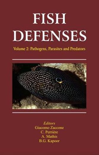 Fish Defenses Vol. 2: Pathogens, Parasites and Predators (en Inglés)