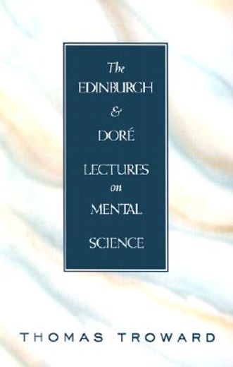 edinburgh and dore lectures on mental science
