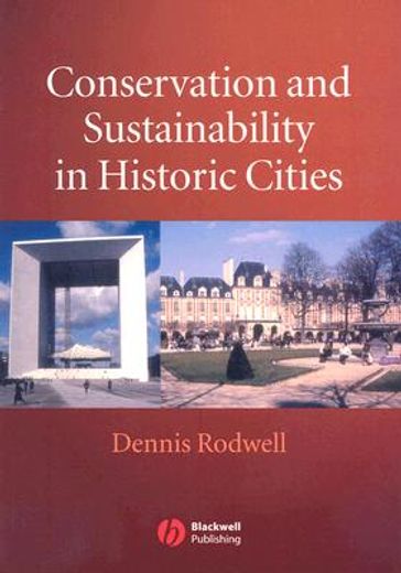 Conservation and Sustainability in Historic Cities (en Inglés)