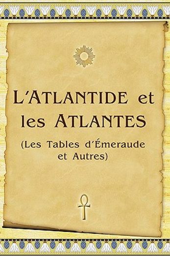 l ` atlantide et les atlantes (in French)