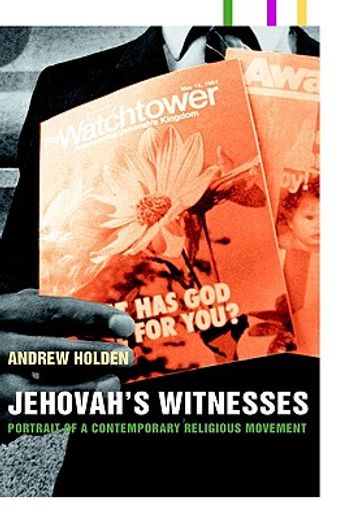 jehovah´s witnesses,portrait of a contemporary religious movement
