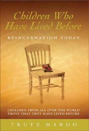 children who have lived before,reincarnation today
