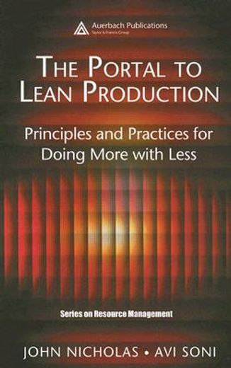 the portal to lean production,principles and practices for doing more with less