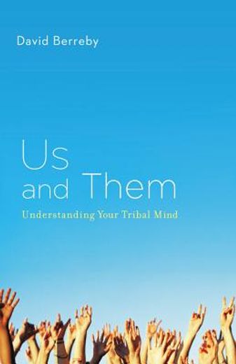 us and them,understanding your tribal mind (in English)