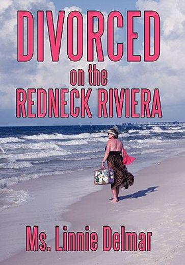 divorced on the redneck riviera
