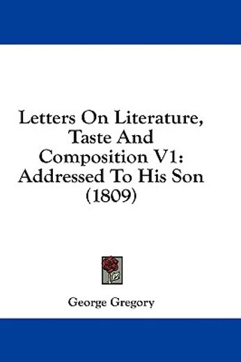 letters on literature, taste and composi