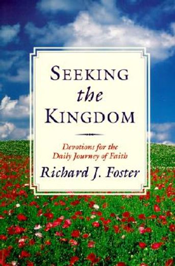 seeking the kingdom,devotions for the daily journey of faith