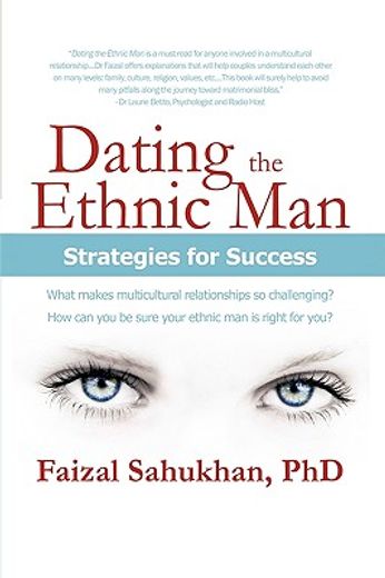 dating the ethnic man,strategies for success
