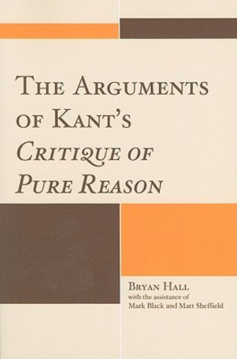 the arguments of kant`s critique of pure reason