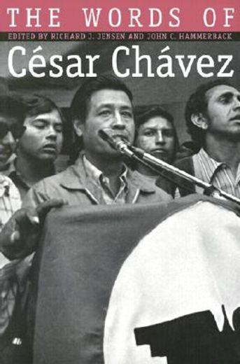 the words of cesar chavez