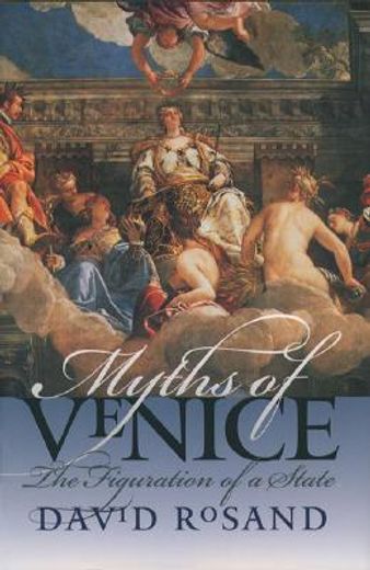 myths of venice,the figuration of a state