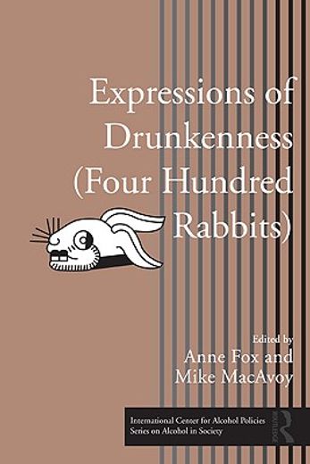 expressions of drunkenness (four hundred rabbits),expressions of drunkenness