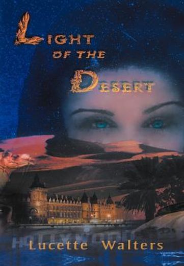 light of the desert (en Inglés)