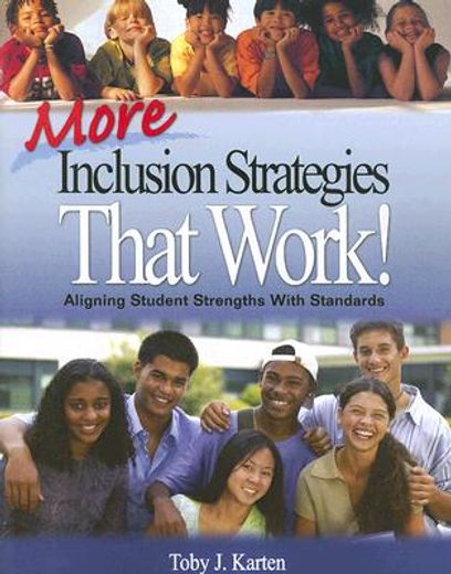 more inclusion strategies that work!,aligning student strengths with standards