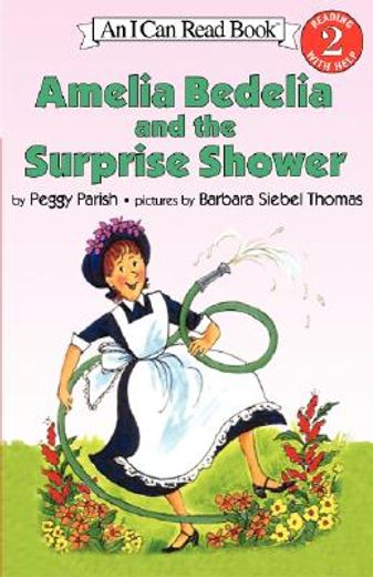 amelia bedelia and the surprise shower (in English)
