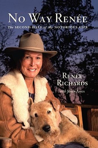 no way renee,the second half of my notorious life (in English)