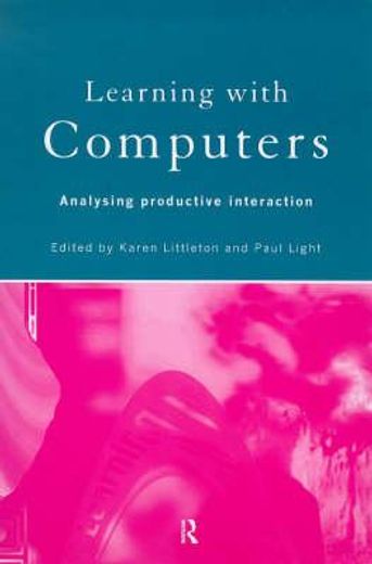 learning with computers,analysing productive interaction