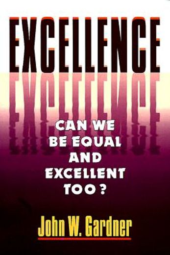 excellence,can we be equal and excellent too?