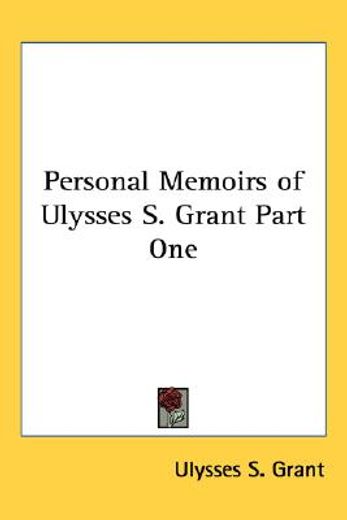 personal memoirs of ulysses s. grant